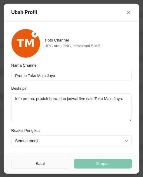 Pop-up Ubah Profil berisi Foto Channel, Nama Channel, Deskripsi, dan Reaksi Pengikut