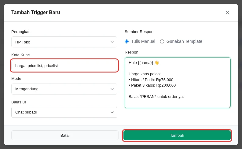 Pop-up Tambah Trigger Baru: Perangkat, Kata Kunci, Mode, Balas Di, Sumber Respon, dan Respon