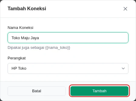 Pop-up Tambah Koneksi berisi Nama Koneksi dan Perangkat