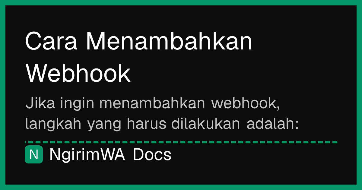 Cara Menambahkan Webhook · NgirimWA Docs